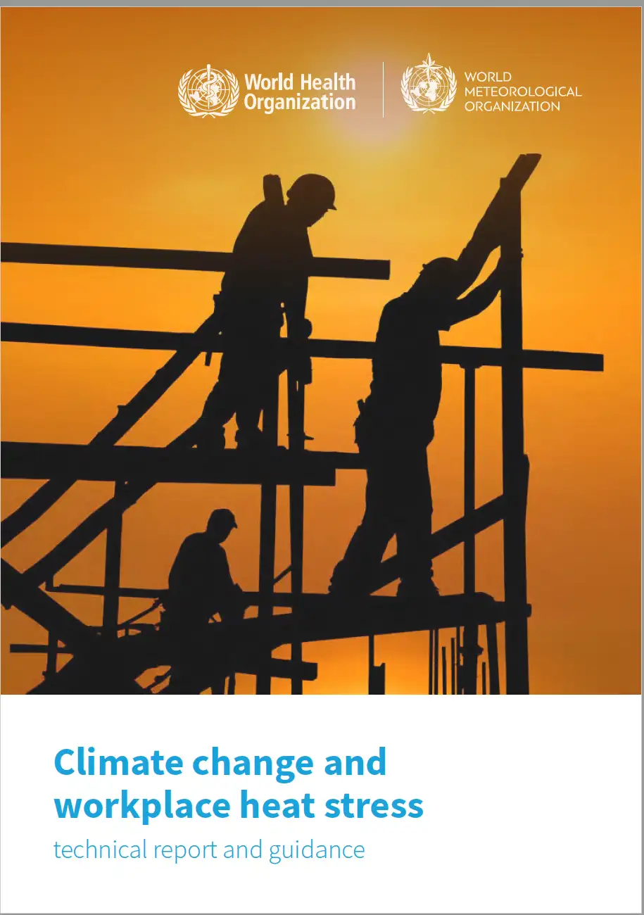 Rapporto OMS - OMM 2025 | Cambiamento climatico e stress da calore sul posto di lavoro Rapporto OMS - OMM 2025 | Cambiamento climatico e stress da calore sul posto di lavoro
